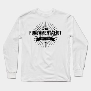 True Fundamentalist (Light) Long Sleeve T-Shirt